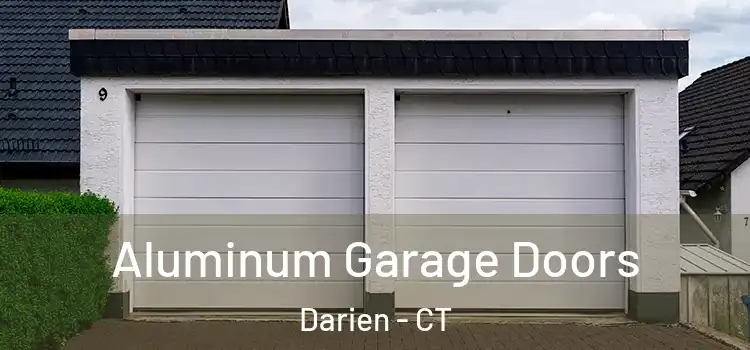  Aluminum Garage Doors Darien - CT