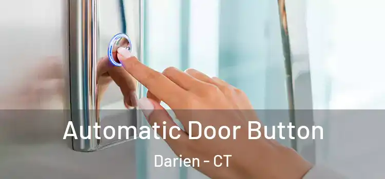 Automatic Door Button Darien - CT