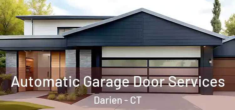  Automatic Garage Door Services Darien - CT