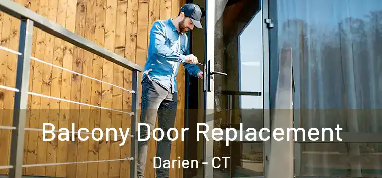  Balcony Door Replacement Darien - CT