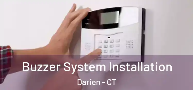  Buzzer System Installation Darien - CT