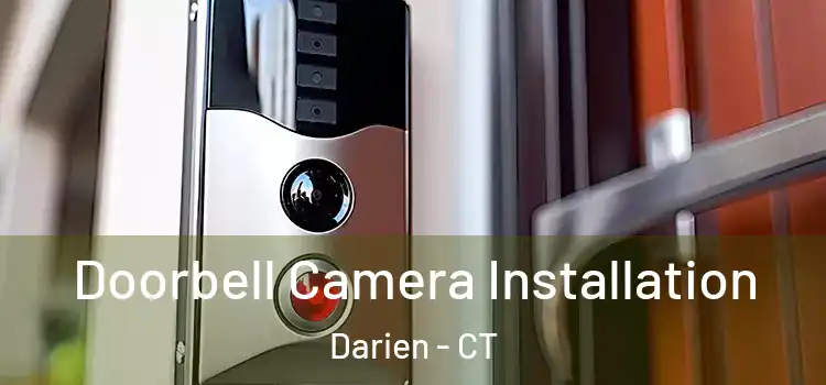  Doorbell Camera Installation Darien - CT