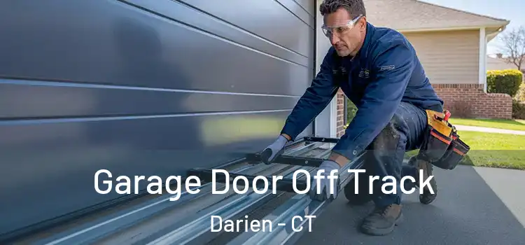  Garage Door Off Track Darien - CT
