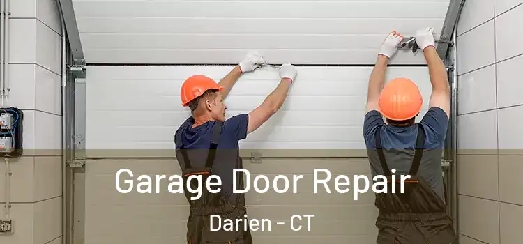  Garage Door Repair Darien - CT