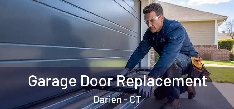  Garage Door Replacement Darien - CT