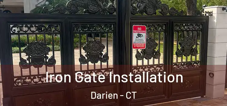 Iron Gate Installation Darien - CT