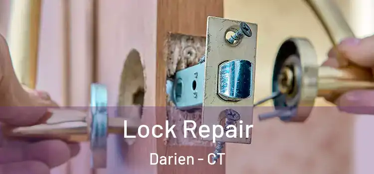 Lock Repair Darien - CT
