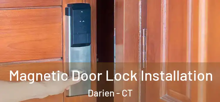  Magnetic Door Lock Installation Darien - CT
