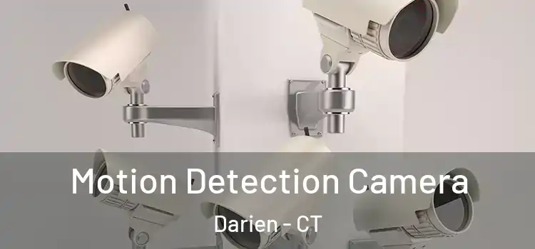  Motion Detection Camera Darien - CT