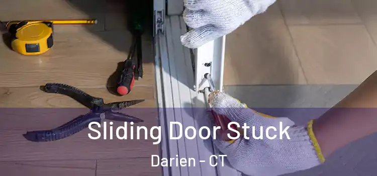 Sliding Door Stuck Darien - CT